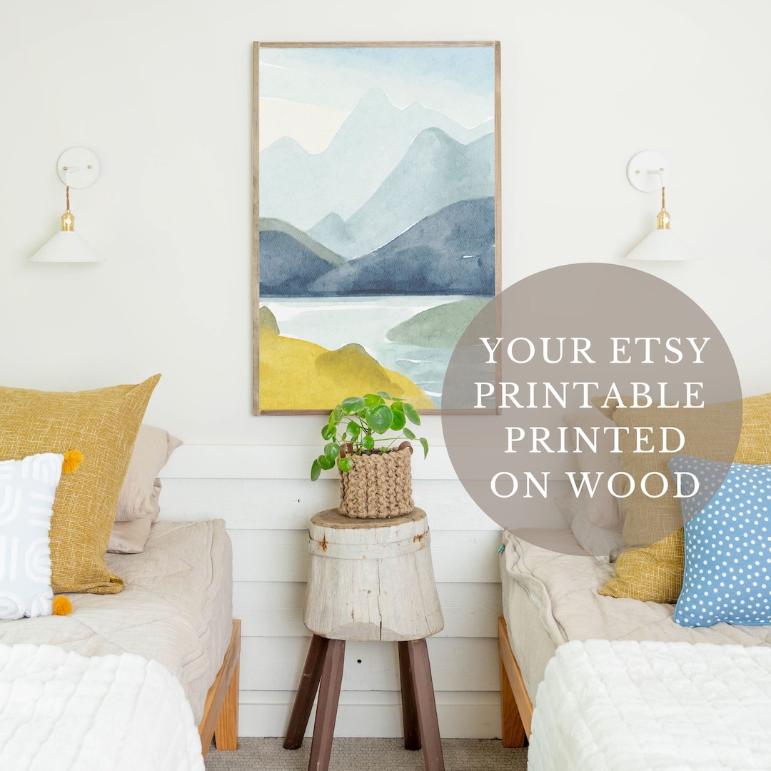 Any Etsy Printable Printed on a Wood Sign Prints on Wood Print Etsy Downloads to Wood Picture on