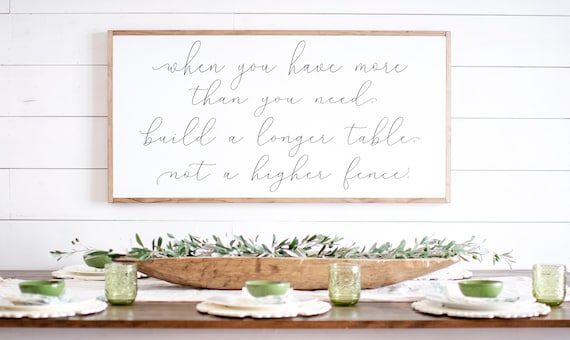 Build a Longer Table Wood Sign | Dining Room Wall Decor | 055