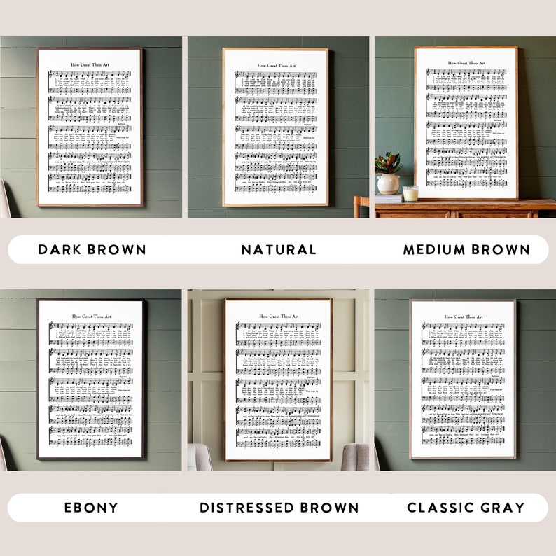 May include: Six different framed prints of sheet music with the title "How Great Thou Art" displayed on a wall with different colored frames. The frame colors are dark brown, natural, medium brown, ebony, distressed brown, and classic gray.
