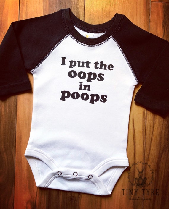 I Put The Oops In Poops Onesie Funny Onesie Gag Gift Custom Etsy