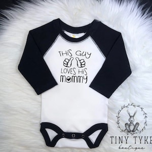 This Guy Loves His Mommy, Mama&#39;s Boy, Baby Boy Onesie®, Mommy&#39;s little boy