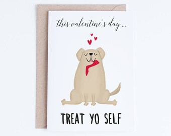 Valentine's Day Cards Printables, Funny Dog Valentines Card Instant Download, Treat Yo Self, for Friends, Labrador Valentines, Lab Cards