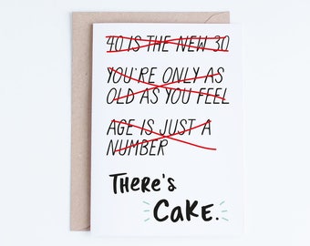 40th Birthday Cards, Printable Cards, Instant Download, 40 Birthday, Funny Birthday, For Him, For Her, Gag Gifts, Getting Old, There's Cake