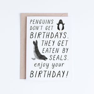 Lustige Geburtstagskarten Sofort Download, Pinguin druckbare Geburtstagskarte, dunkler Humor Geburtstag Illustration, für sie, für ihn, für Freund, Robbe