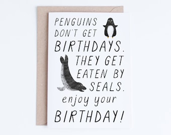 Funny Birthday Cards Instant Download, Penguin Printable Birthday Card, Dark Humor Birthday Illustration, For Her, For Him, For Friend, Seal