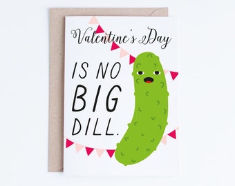 Anti Valentine's Day Cards Printables, Funny Pickle Valentines Card Instant Download, Valentines for Friends, Punny Valentines, Pun Cards