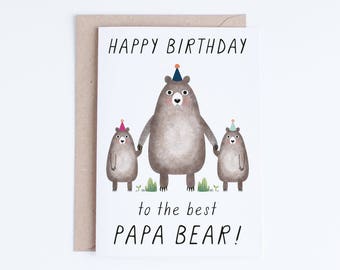 Birthday Cards for Dad Printable, Papa Bear Birthday Card Instant Download, Funny Birthday For Him, From Daughter, Son, Toddler, Kids, Baby