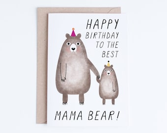Birthday Cards for Mom Printable, Mama Bear Birthday Card Instant Download, Funny Birthday For Her, From Daughter, Son, Toddler, Kid, Baby