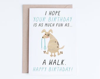 Dog Birthday Cards Instant Download, Funny Printable Birthday Cards, Funny Dog Illustration, For Her, For Him, For Friend, Dog Lovers