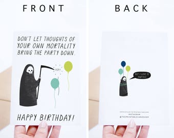 Printable Birthday Cards, Dark Humor Birthday Cards Instant Download, Birthday Cards for Him, For Her, Him, For Friends, Death, Grim Reaper