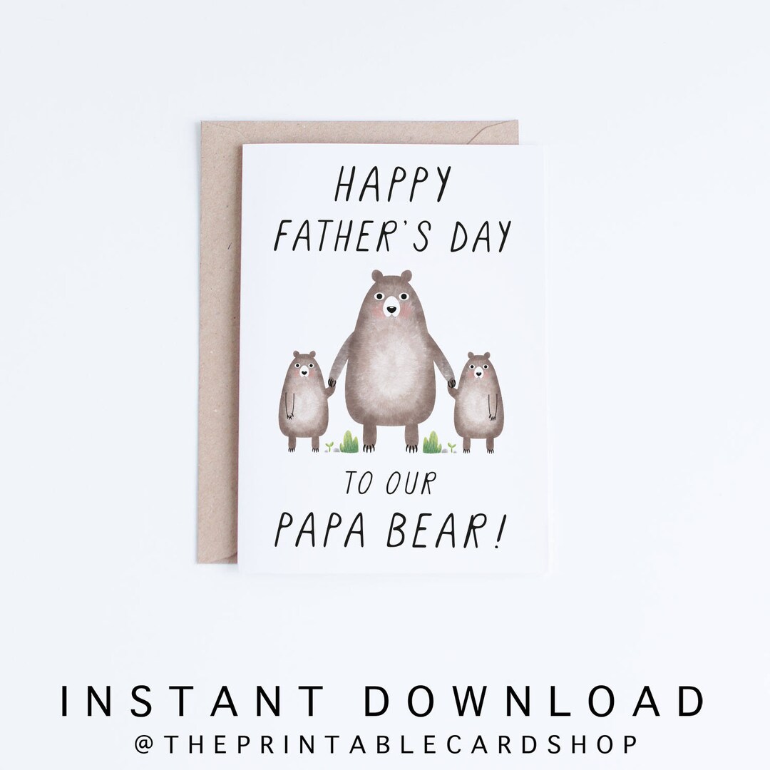 Printable Fathers Day Cards, Papa Bear Father's Day Digital Download ...