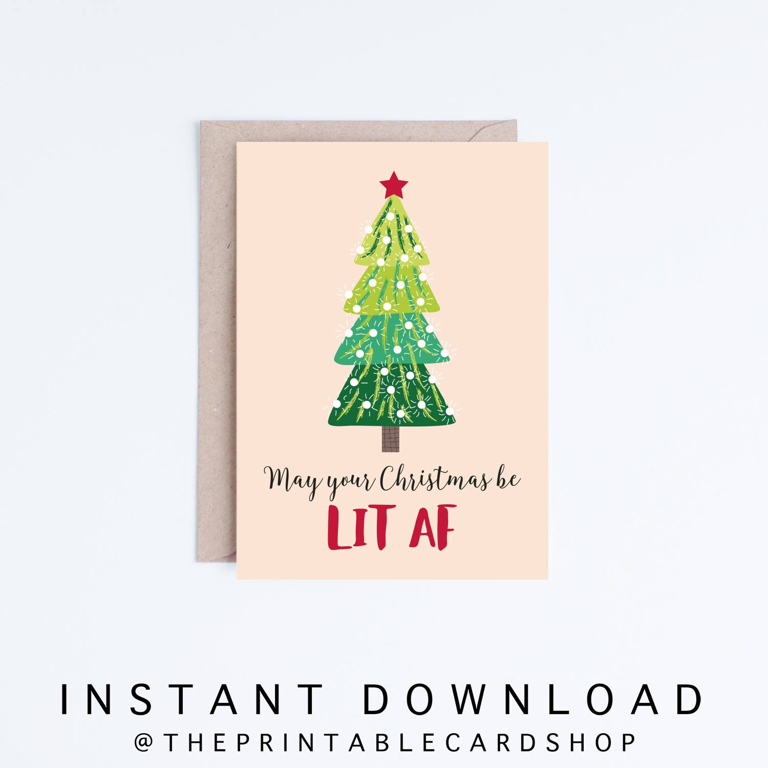 Printable Christmas Cards for Friends, Lit AF Christmas Tree Card ...