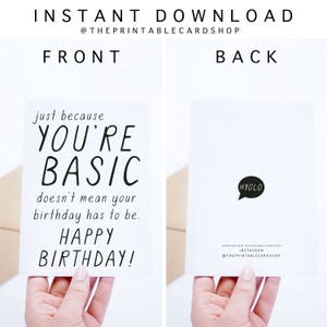 Printable Birthday Cards for Friend, Basic Birthday Cards Instant Download, For Her, Him, Basic Bitch, Funny Birthday Card, Yolo image 2