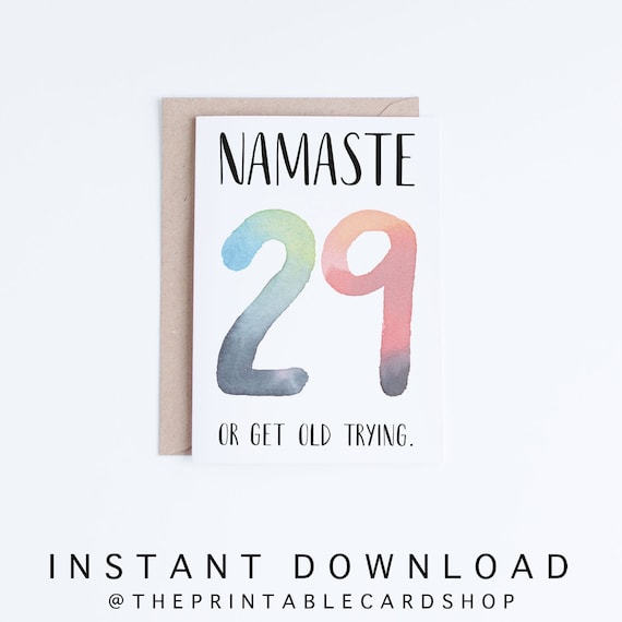 30th Birthday Cards, Printable Cards, 30 Birthday, Funny Birthday, Namaste 29, Cards for Her, Yoga, Hipsters, Watercolor Typographic Card