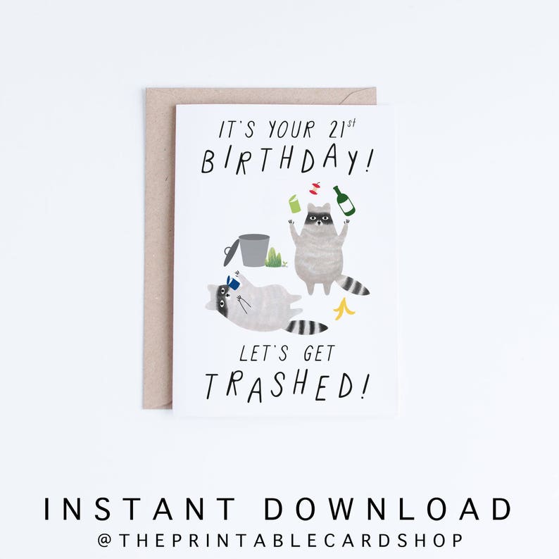 Printable 21st Birthday Playing cards, Amusing 21 Birthday Playing cards Quick Obtain, Freegan Racs, Permits Buy Trashed, For Her, Him, For Close friends picture about 21st Birthday Cards Printable identified as Printable 21st Birthday Playing cards, Humorous 21 Birthday Playing cards Quick Obtain, Freegan Racs, Makes it possible for Consider Trashed, For Her, Him, For Pals