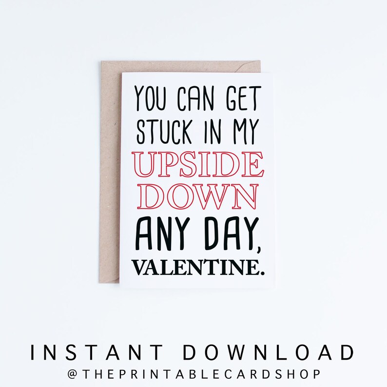 Valentine's Day Cards Printables, Funny Valentines Card Instant Download, Valentines for Boyfriend, Girlfriend, Wife, Husband, Upside Down image 1