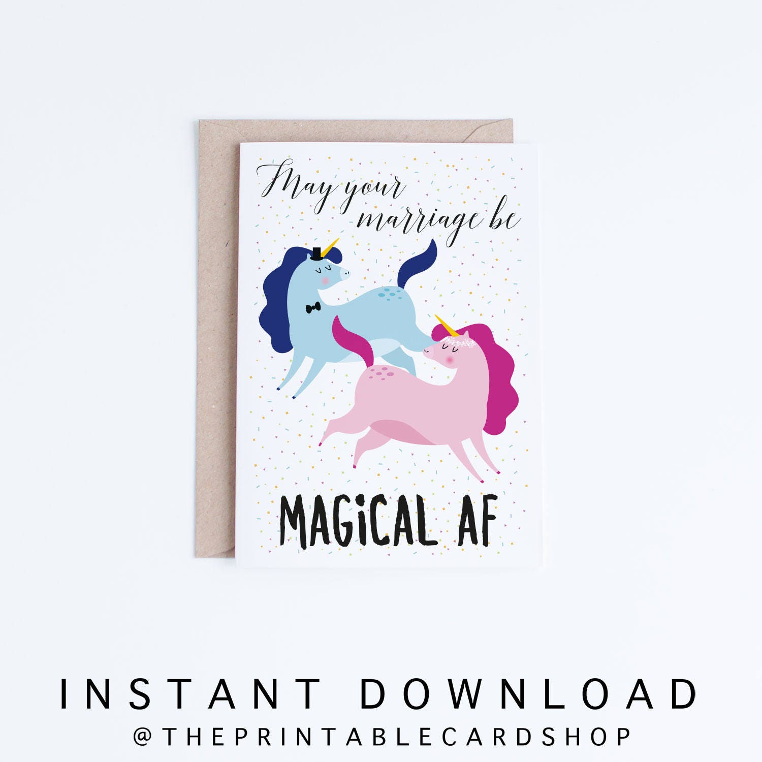Printable Wedding Cards, Funny Magical AF Unicorns Marriage Card, Cute ...