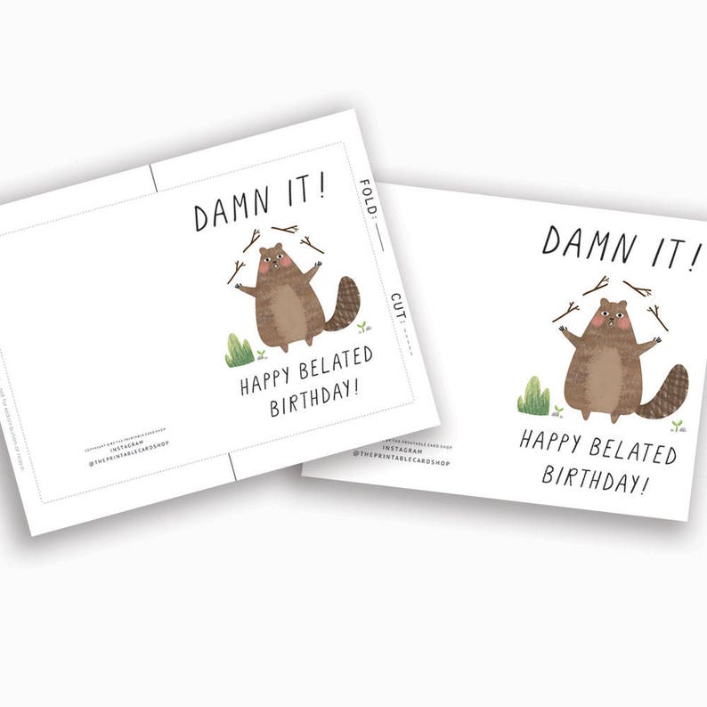 Printable Belated Birthday Cards, Funny Late Birthday Cards Instant ...