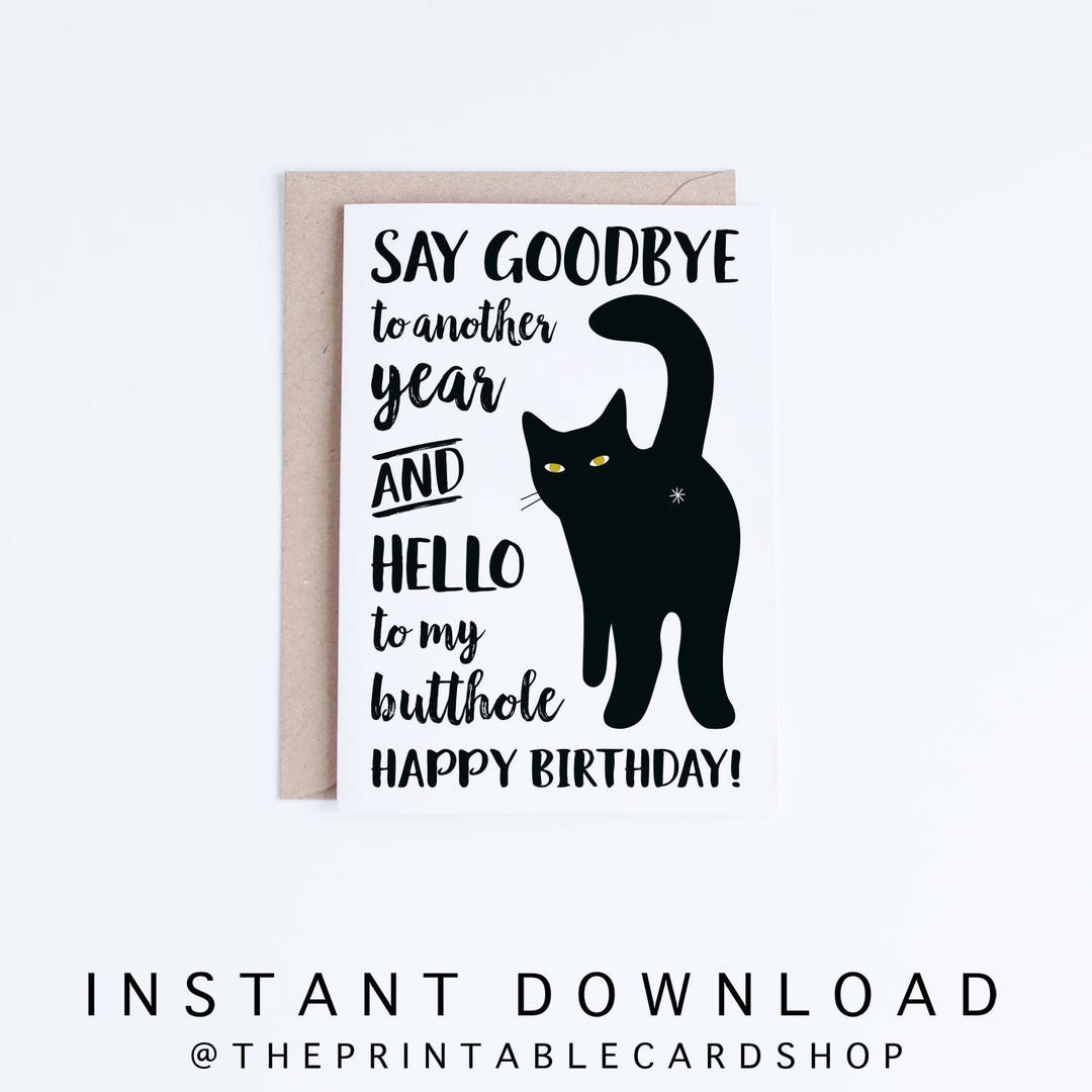 Printable Cat Birthday Cards, Black Cat, Funny Birthday Cards, Rude, Butthole, for Her, for Him, for Friend, Cat Lovers, Instant Download - Etsy Israel printable-cat-birthday-cards-black-cat-funny-birthday-cards-rude-butthole-for-her-for-him-for-friend-cat-lovers-instant-download-etsy-israel