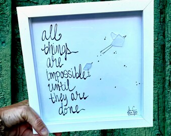 Graduation Sea Glass Art - Impossible Until Its Done - Office Classroom Decor, 8x8 framed