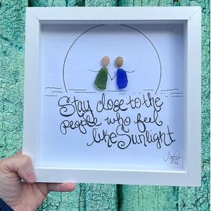Stay Close Friend Gift Seaglass Art