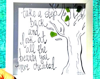 Take A Step Back - Sea Glass Art, Grandparent Gift, Teacher Appreciation Present, 8x8 framed