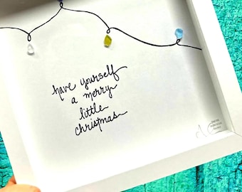 Have Yourself A Merry Little Christmas - Sea Glass Art, Secret Santa Gift - 8x8in Framed