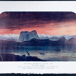 May include: A hand-colored illustration depicting the total solar eclipse of July 25, 1851, as seen from Bue Island, Norway. The image shows the end of the totality, with the light returning in the north east. The caption reads "THE TOTAL ECLIPSE OF JULY 25th. 1851 BUE ISLAND NORWAY END OF THE TOTALITY, THE LIGHT RETURNING IN THE NORTH EAST FROM A DRAWING BY THE LATE PROF. PIAZZI SMYTH"