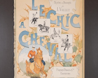 1891 Le Chic à Cheval Cover – Original French Equestrian Lithograph – L. Vallet Horse Art