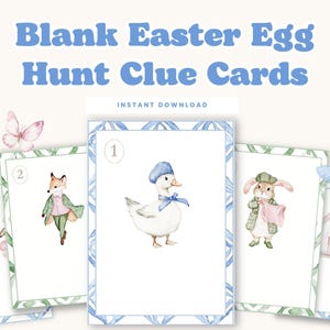 May include: Printable Easter egg hunt clue cards with blue and green borders. The cards feature illustrations of a duck, a fox, a rabbit, a butterfly, and a birdhouse.