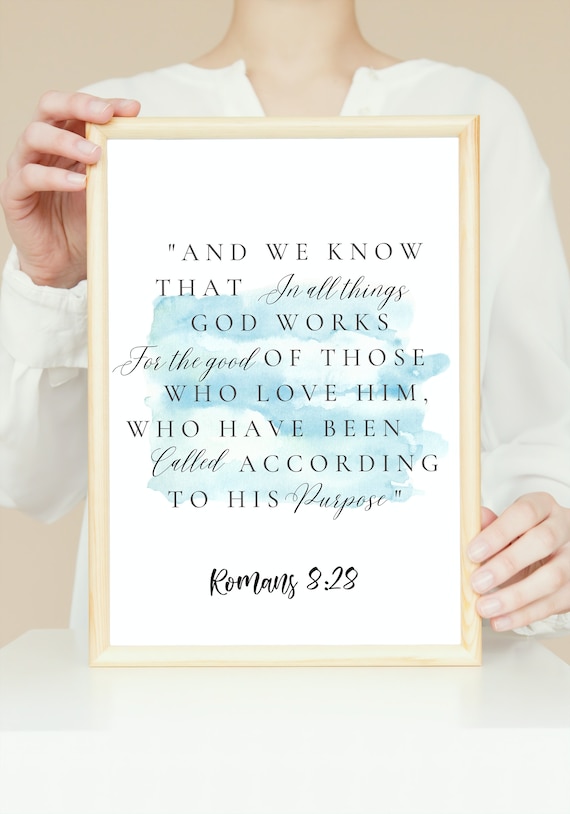 watercolor Romans 8:28 Printable, In all things God works, Digital download, Bible Verse Printable,  Scripture Art, christian home decor