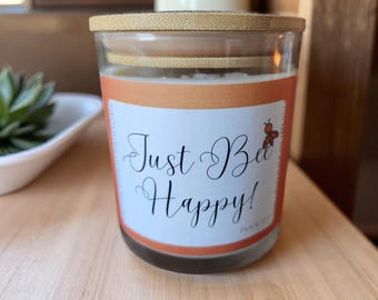 Just Be Happy Candle – 8oz Soy Wax – Positive Vibes Candle – Mood Booster – Uplifting Gift – Inspirational Decor – Self-Care Candle
