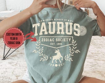 Comfort Colors* Custom Zodiac Society T-shirt Custom Year Horoscope tee Astrological Sign Celestial Taurus Birthday Gift Zodiac Apparel