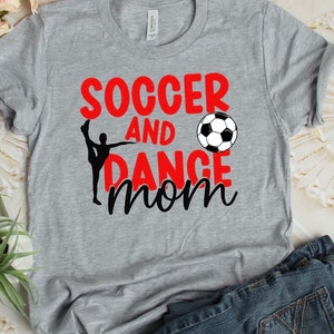 Chemise maman football et danse, chemise maman football, chemise maman danse, chemise maman, chemise football, chemise danse, t-shirt maman, football, danse, t-shirt personnalisé