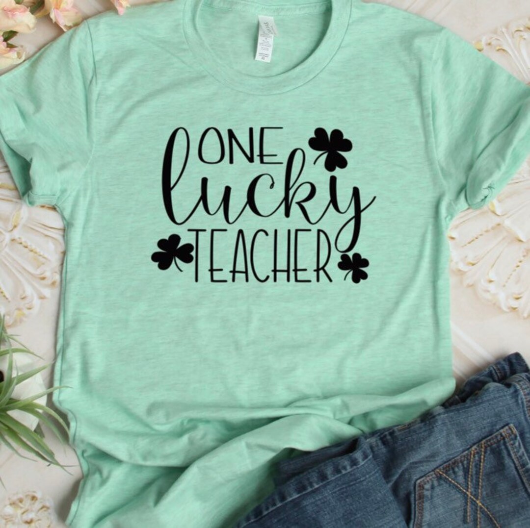 One Lucky Teacher T Shirt St Patricks Day Shirt for Teacher - Etsy