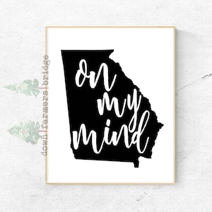 Georgia On My Mind Zitat, Georgia Print, Georgia Karte, Georgia Wandkunst, Digitaldruck, Georgia Art, Georgia Home Karte, Georgia Dekoration