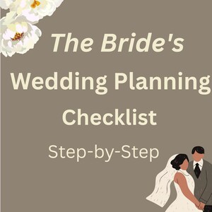 May include: A wedding planning checklist titled "The Bride's Wedding Planning Checklist Step-by-Step" with illustrations of a bride and groom and white floral accents on a brown background.