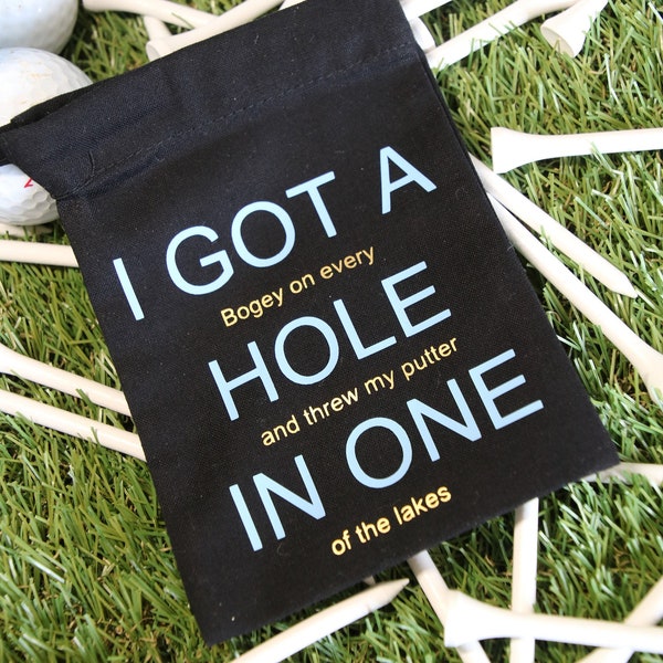 Golf Tee Tasche, 'I got a Hole in One', lustiges Golf Geschenk,