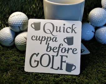 Golf coaster | Quick cuppa before Golf | Wood drinks coaster | Golf Gift for Men or Ladies | Fun Golf gift