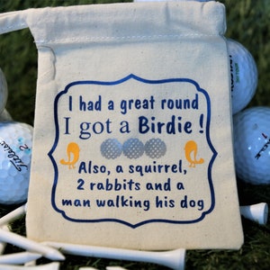 Fun Golf Tee Bag | I got a Birdie | Golf Tee holder | Fun Golf Gifts | Gift for Golfer