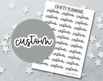 Custom Script Stickers, Planner Script Stickers, Custom Stickers, Planner Stickers, Personalised Stickers, Word Stickers, Phrase Stickers