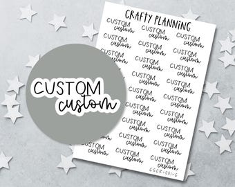Custom Script Stickers, Planner Script Stickers, Custom Stickers, Planner Stickers, Personalised Stickers, Word Stickers, Phrase Stickers