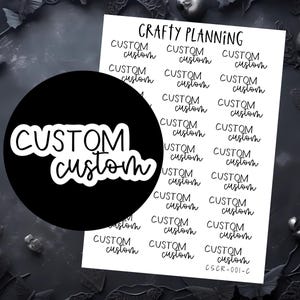 Custom Script Stickers, Planner Script Stickers, Custom Stickers, Planner Stickers, Personalised Stickers, Word Stickers, Phrase Stickers