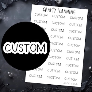 Custom Script Stickers, Planner Script Stickers, Custom Stickers, Planner Stickers, Personalised Stickers, Word Stickers, Phrase Stickers