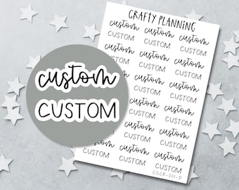 Custom Script Stickers, Planner Script Stickers, Custom Stickers, Planner Stickers, Personalised Stickers, Word Stickers, Phrase Stickers