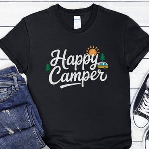Happy Camper T-Shirt, Camping Shirt, Campervan Tee, Adventure Clothing, Road Trip Shirt, Outdoor Enthusiast Gift, Black Unisex T-Shirt