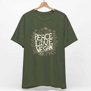 Peace Love Vegan Shirt, Vegan t-Shirt, Cruelty Free Tee, Plant Based TShirt, Vegan Apparel, Animal Rights T Shirt, Khaki Vegan Tee