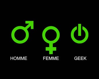 T-shirt humoristique pour adulte "homme femme geek"