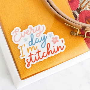 Stitchy Stickers | Every Day I'm Stitchin | Cross Stitch Sticker | Embroidery Sticker | Vinyl Sticker for Laptop, Water Bottle, Journal