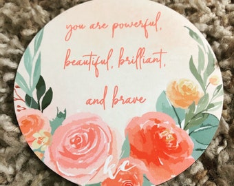 Floral Refrigerator Magnet, Inspirational Quote (3 inch)